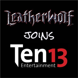 Leatherwolf Joins Ten13 Entertainment